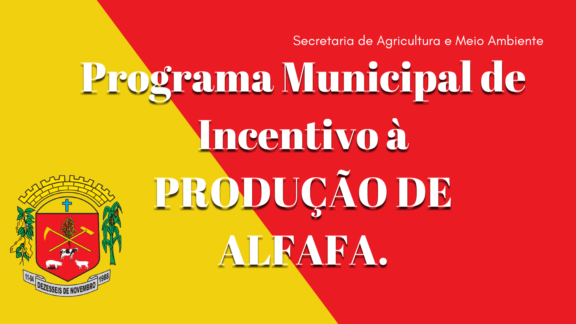 PROGRAMA MUNICIPAL DE INCENTIVO À PRODUÇÃO DE ALFAFA